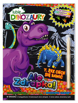 T Rex chce się bawić. Lubię Dinozaury. Ale zdrapka