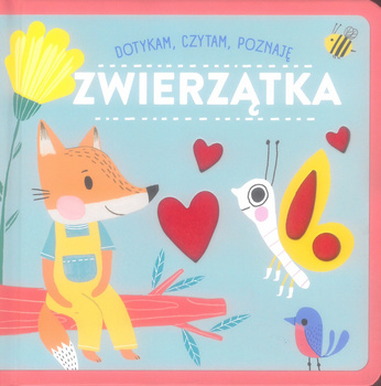 Zwierzątka. Dotykam, czytam, poznaję