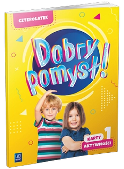 Dobry pomysł! Czterolatek karty aktywności cz.1