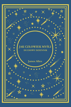 Jak Człowiek Myśli. Duchowy Dziennik