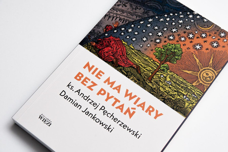 Nie ma wiary bez pytań