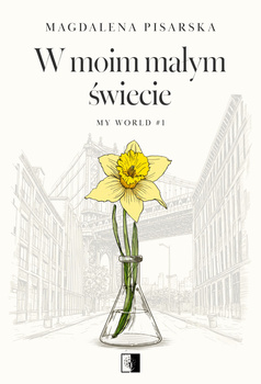 W moim małym świecie. My World. Tom 1