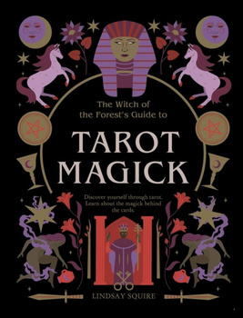 Tarot Magick. Discover yourself through tarot. Learn about the magick behind the cards. wer. angielska