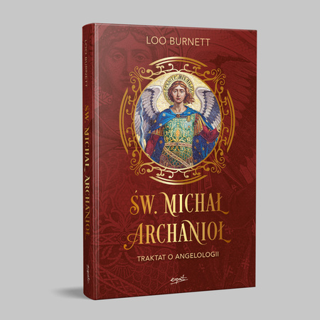 Św. Michał Archanioł. Traktat o angelologii