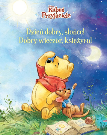 Dzień dobry, Słońce! Dobry wieczór, Księżycu! Kubuś i Przyjaciele