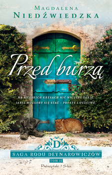 Przed burzą. Saga rodu Deynarowiczów. Tom 2