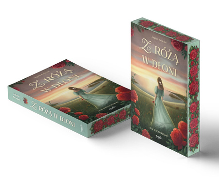 Z różą w dłoni. Trylogia różana. Tom 1 (ilustrowane brzegi)