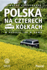 Polska na czterech kółkach