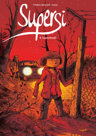 Samotność. Supersi. Tom 4