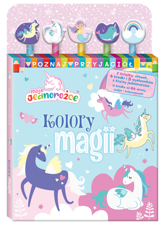 Kolory magii. Moje Jednorożce. Poznaj przyjaciół
