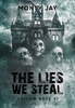 The Lies We Steal. Hollow Boys. Tom 1