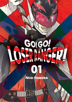 Go! Go! Loser Ranger! Tom 1