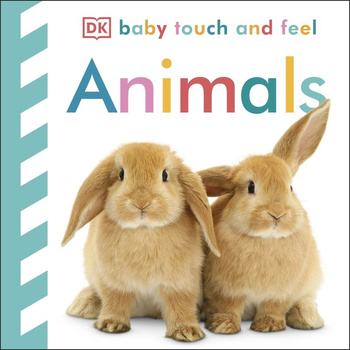 Baby Touch and Feel Animals.  wer. angielska