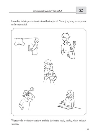 Obrazkowe ćwiczenia logopedyczne dla przedszkolaków SZ, Ż, CZ, DŻ Ćwiczenia wspomagające terapię logopedyczną głosek