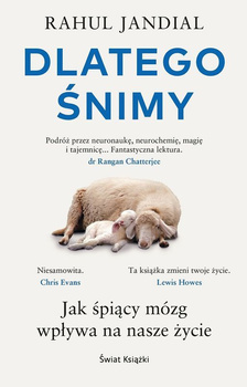 Dlatego śnimy. Jak śpiący mózg wpływa na nasze życie