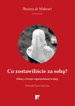 Co zostawiliście za sobą?