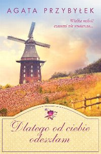 Dlatego od ciebie odeszłam wyd. 2025