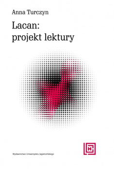 Lacan: projekt lektury