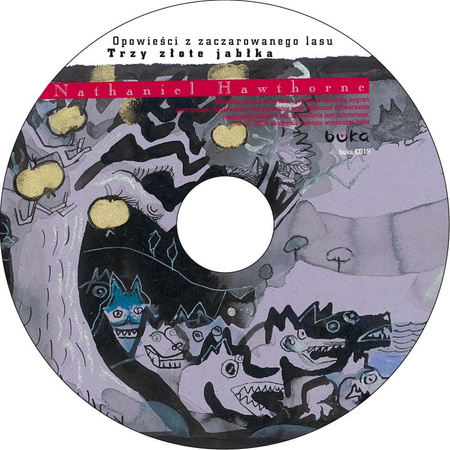 Trzy złote jabłka. Opowieści z zaczarowanego lasu. Mity greckie. Tom 4 + CD