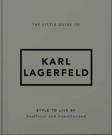 The Little Guide to Karl Lagerfeld wer. angielska