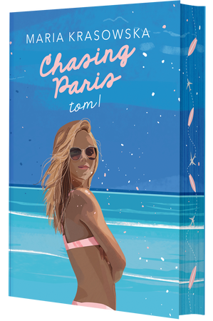 Chasing Paris. Paris. Tom 1 (ilustrowane brzegi)