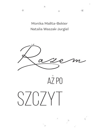 Razem aż po szczyt. Zakochani bez pamięci. 1. Zakochani bez pamięci. 1