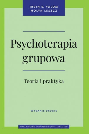 Psychoterapia grupowa.. Teoria i praktyka wyd. 2