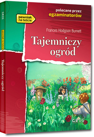 Tajemniczy ogród. Lektura z opracowaniem