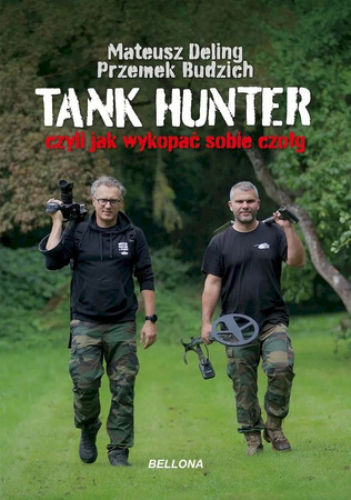 Tank hunter czyli jak wykopać sobie czołg