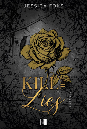 Kill the Lies. (Nowelka do serii "Liars")