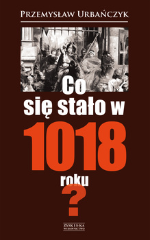 Co się stało w 1018 roku