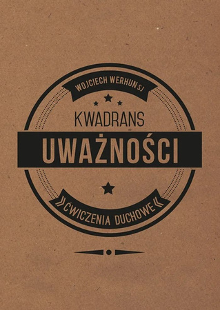Kwadrans uważności. Ćwiczenia duchowe