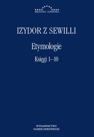 Etymologie. Księgi 1-10
