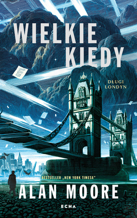 Wielkie Kiedy. Długi Londyn