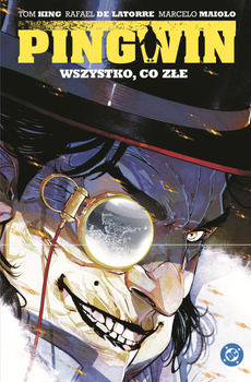 Wszystko, co złe. Pingwin. Tom 2