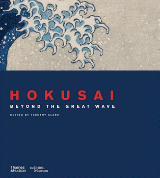 Hokusai. Beyond the Great Wave