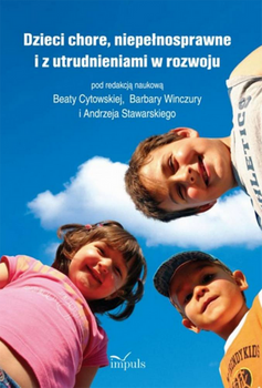 Dzieci chore niepełnosprawne i z utrudnieniami w rozwoju
