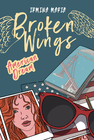 American Dream. Broken Wings. Tom 2