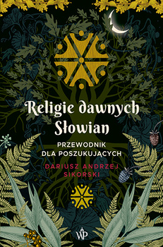 Religie dawnych Słowian wyd. 2023