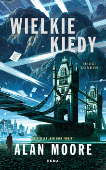 Wielkie Kiedy. Długi Londyn