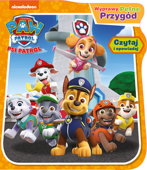 Psi Patrol. Wyprawy pełne przygód