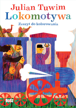 Julian Tuwim. Lokomotywa. Zeszyt do kolorowania