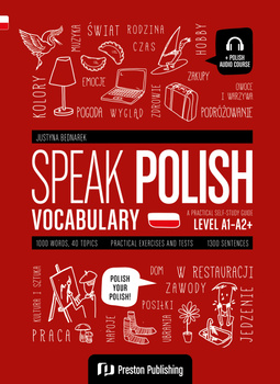 Speak Polish. Vocabulary. Poziom A1-A2+