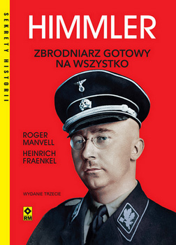 Himmler. Zbrodniarz gotowy na wszystko wyd. 2025