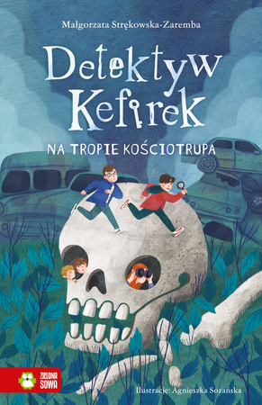 Detektyw Kefirek na tropie kościotrupa. Detektyw Kefirek