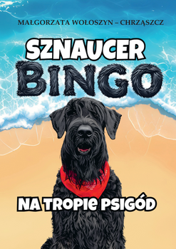 Sznaucer Bingo na tropie psigód