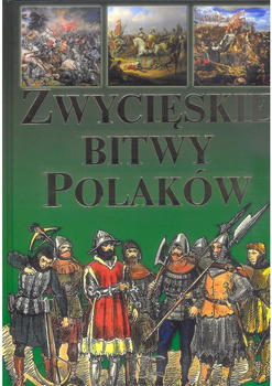 Zwycięskie bitwy Polaków