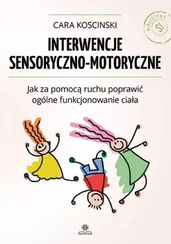Interwencje sensoryczno motoryczne