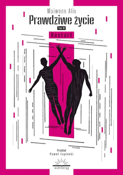 Restart. Prawdziwe życie. Tom 3