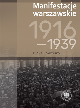 Manifestacje warszawskie 1916–1939